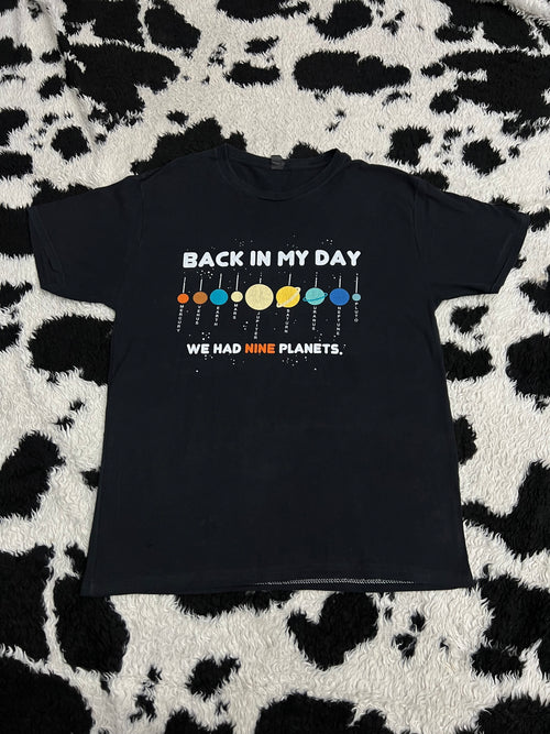 "Back in my day, we had nine planets” Tee (Large)