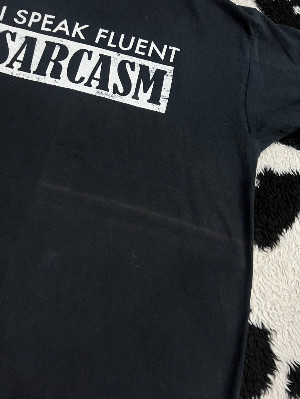 "I Speak Fluent Sarcasm" Tee (Extra Large)