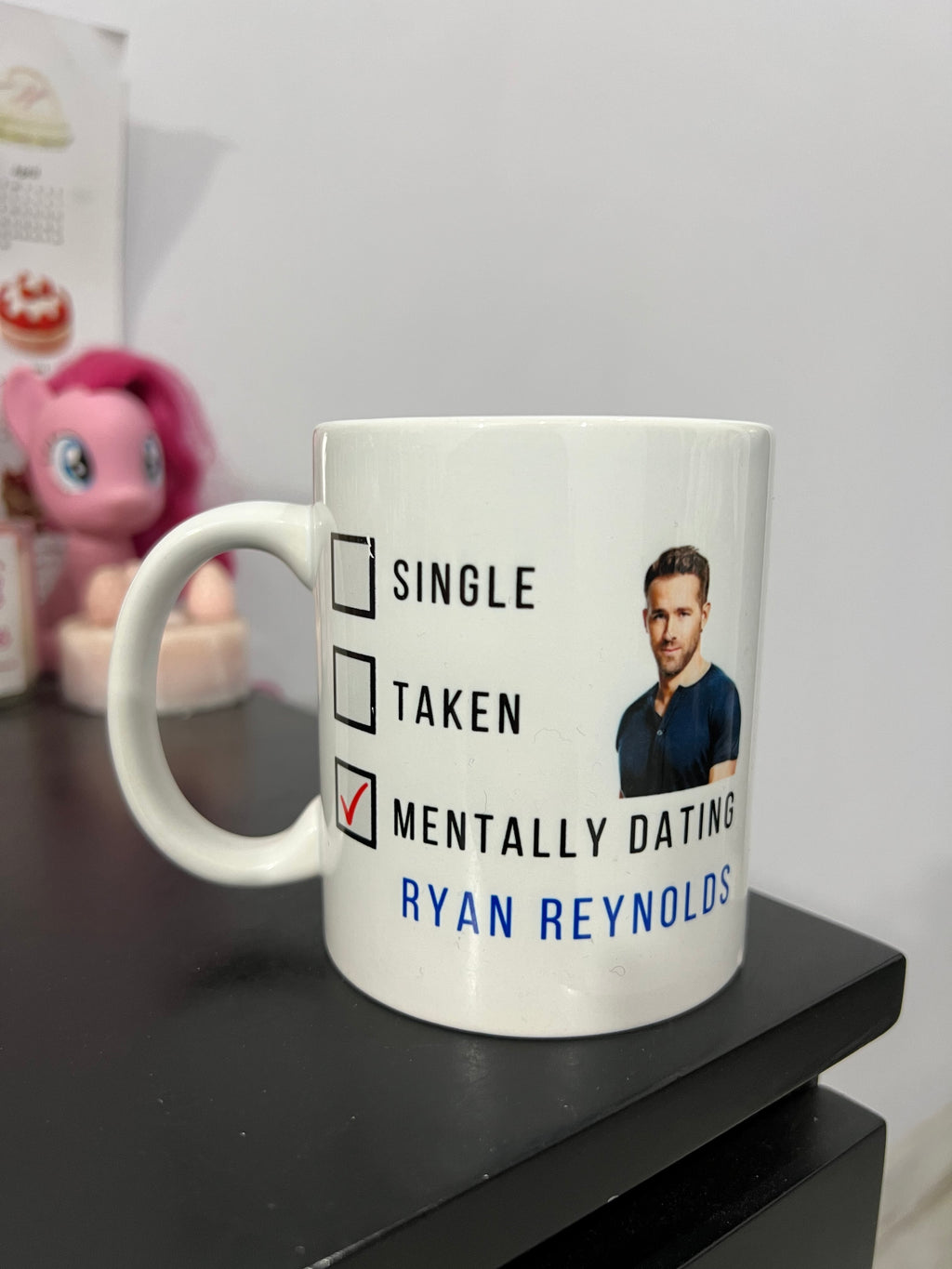 Mentally Dating Ryan Reynolds Mug