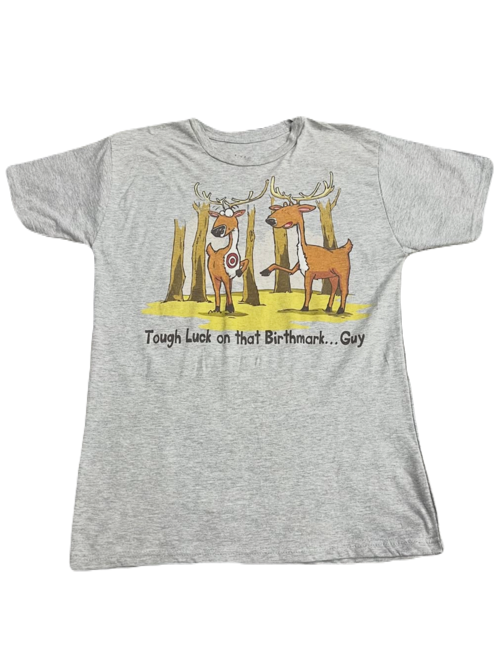 "Tough Luck on that Birthmark" Reindeer Tee (Medium)