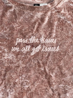 H&M "Pass the tissues, We all got issues" Velvet Top