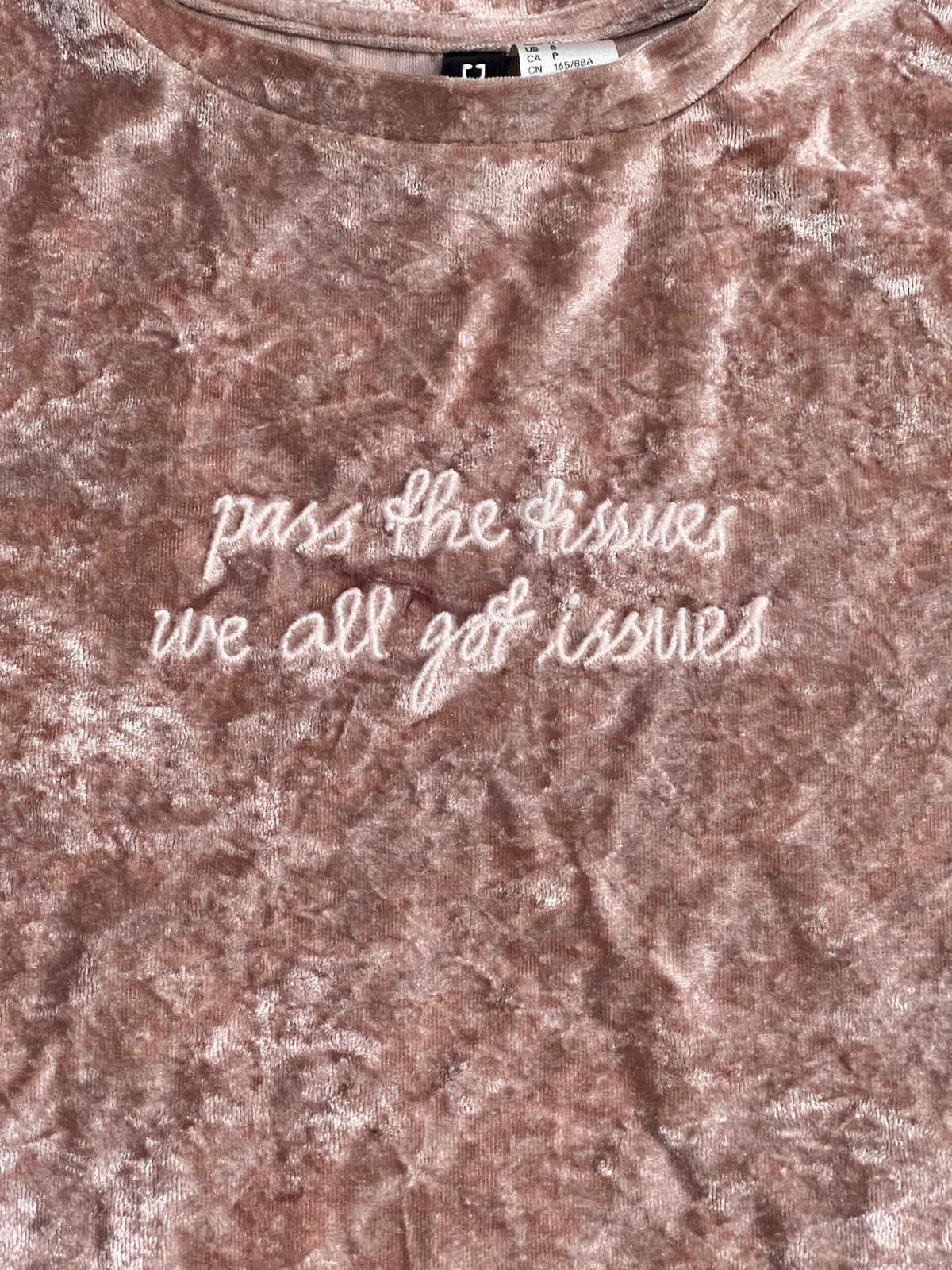 H&M "Pass the tissues, We all got issues" Velvet Top