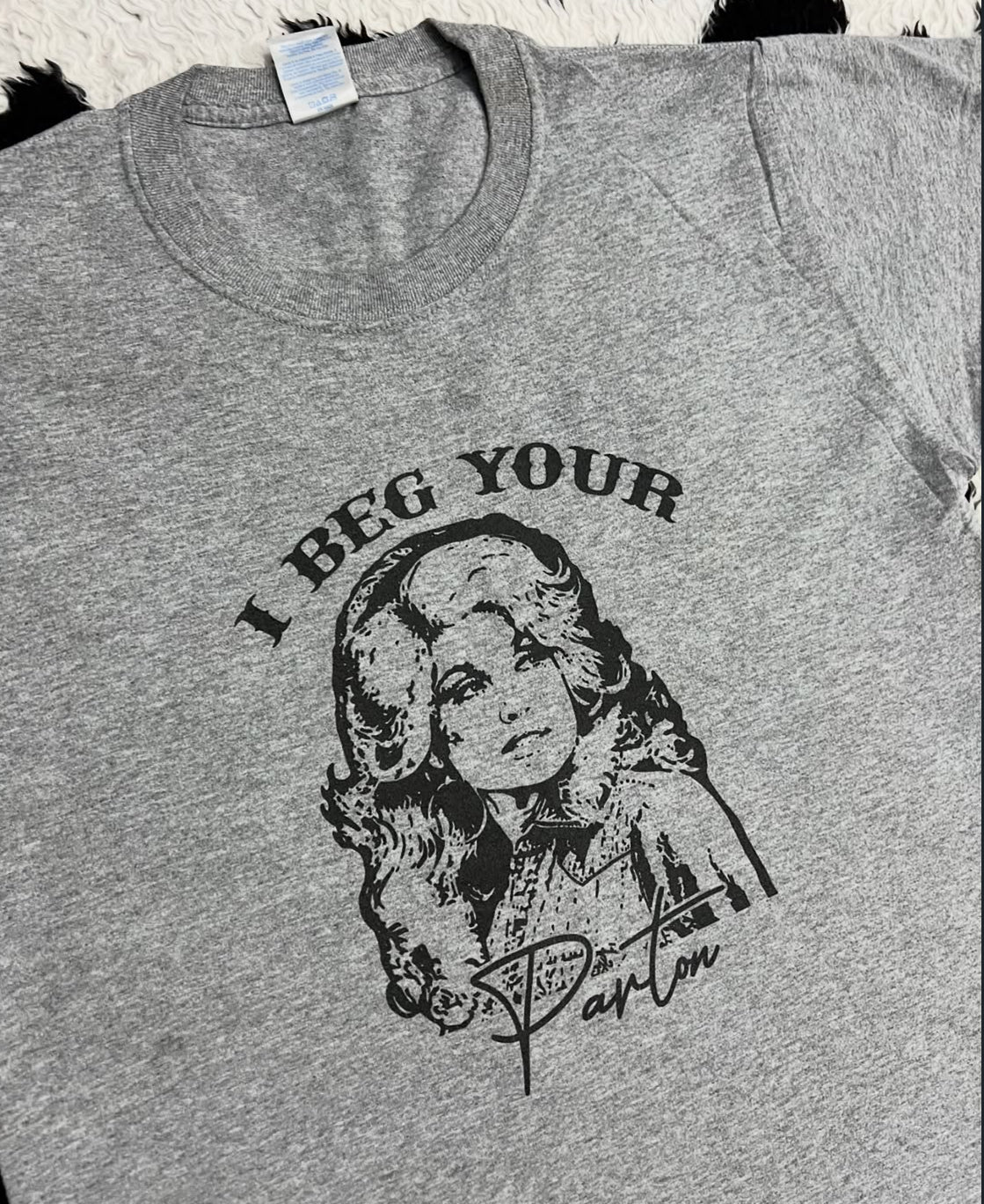 Dolly Parton "I Beg Your Parton" Tee (Medium)
