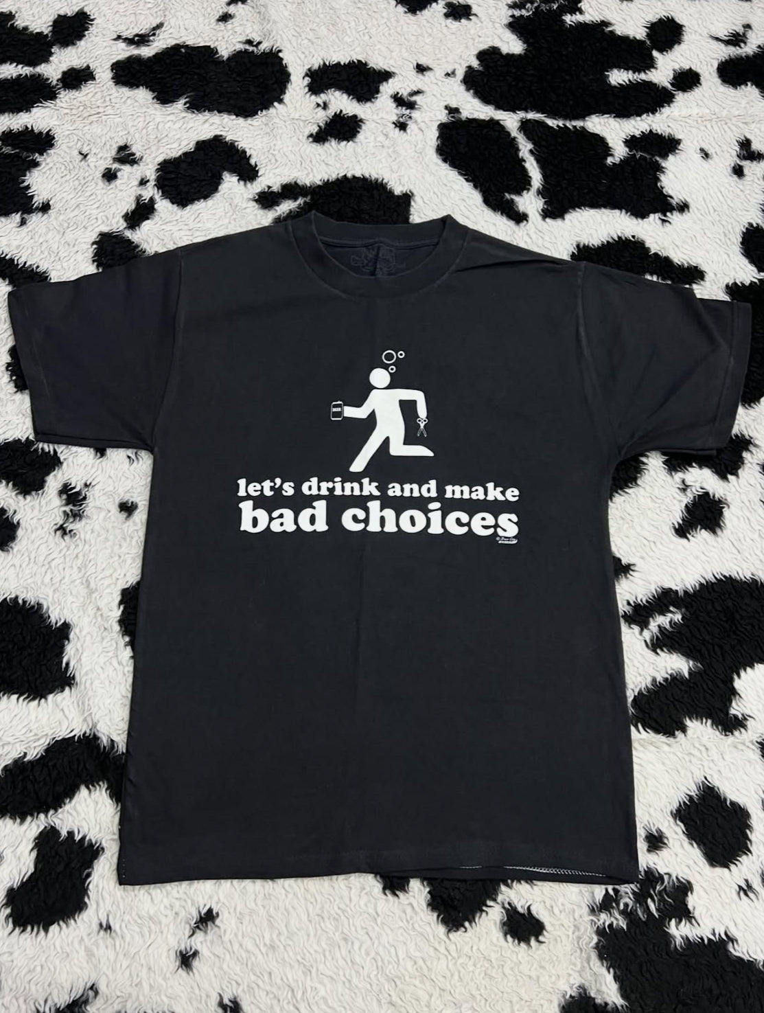 "Let's Drink & Make Bad Choices" Tee (Large)