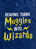 "Reading Turns Muggles into Wizards" Harry Potter Tee (Extra Large)