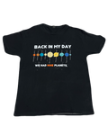 "Back in my day, we had nine planets” Tee (Large)