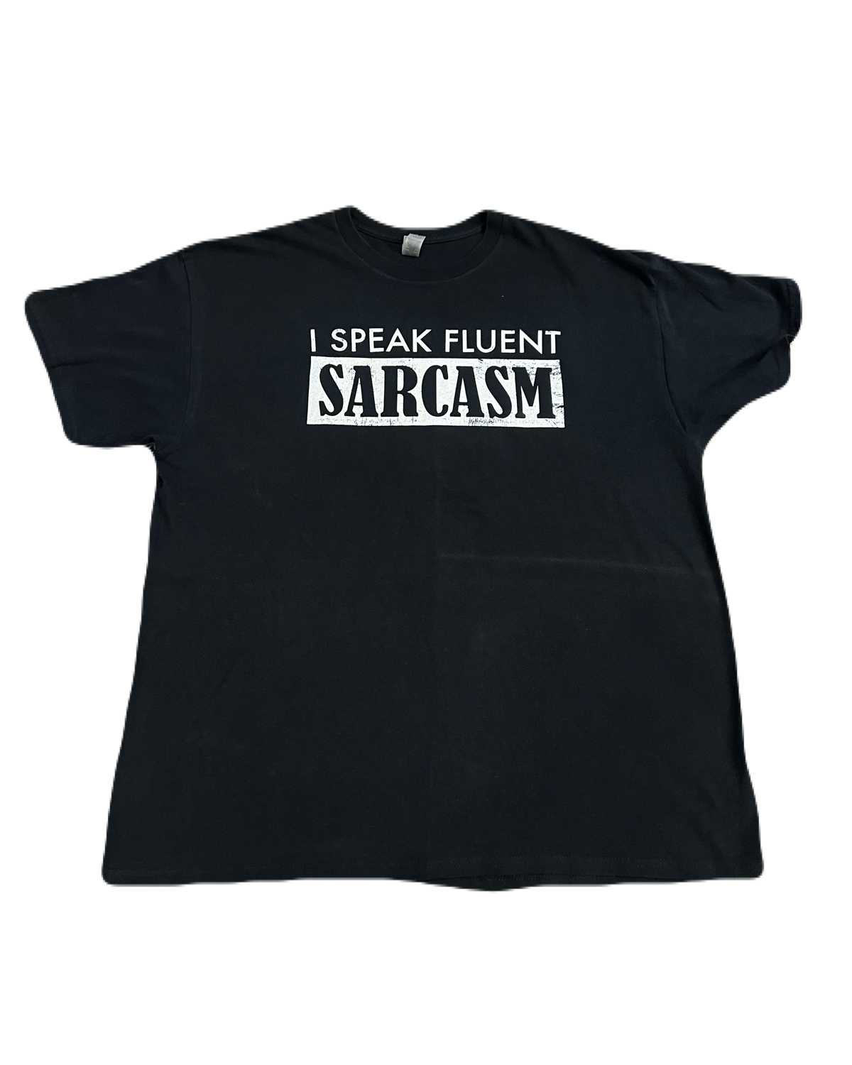 "I Speak Fluent Sarcasm" Tee (Extra Large)
