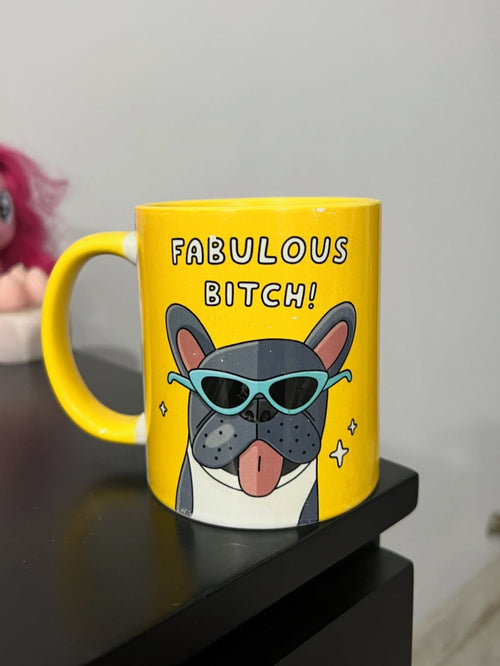 "Fabulous Bitch!" Mug