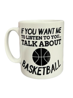 Talk About Basketball Mug