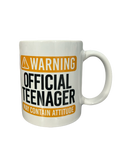 "Warning, Official Teenager!" Mug