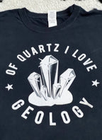 "I love Geology of Quartz" Crystals Tee (Large)