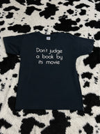 "Don't Judge A Book By Its Movie" Tee (Large)