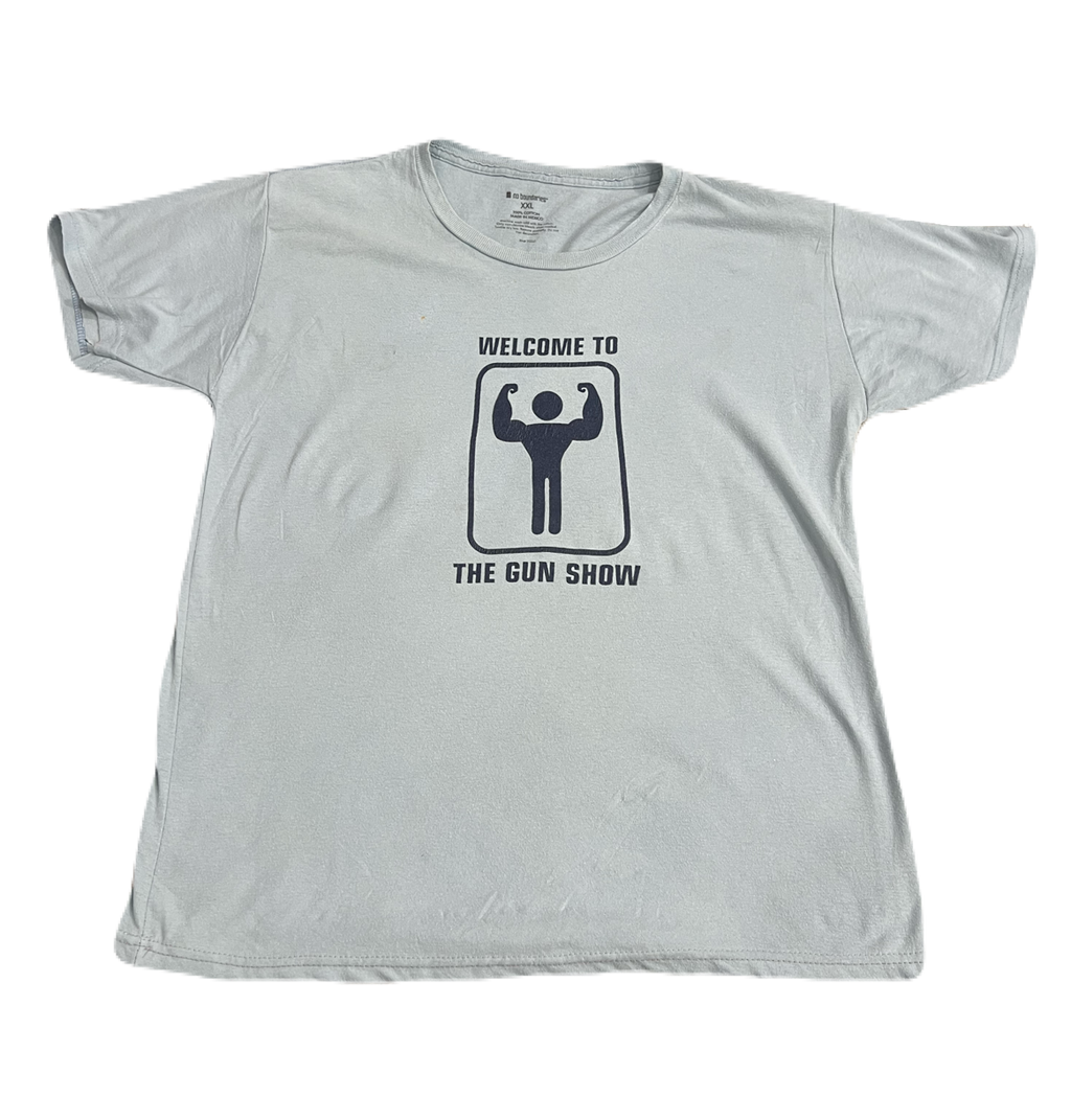"Welcome to the Gun Show" Tee (Large)